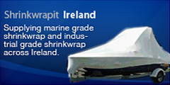 Shrinkwarp Ireland Supplying marine grade and industrial grade shrinkwarp across Ireland.